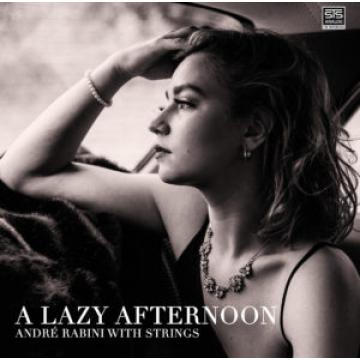 A LAZY AFTERNOON – ANDRÉ RABINI