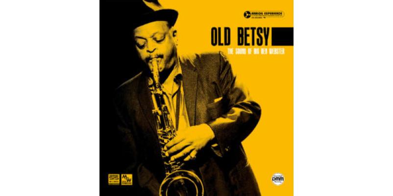 OLD BETSY THE SOUND OF BIG BEN WEBSTER