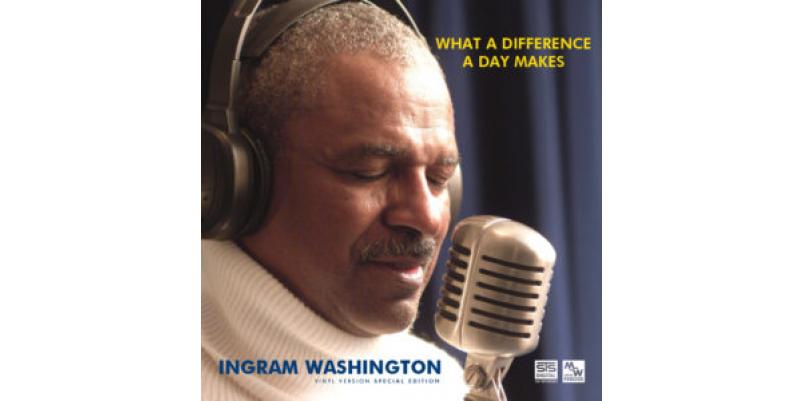 INGRAM WASHINGTON, What a difference a day makes