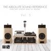THE ABSOLUTE SOUND REFERENCE - VOL. 5